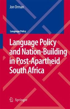 Paperback Language Policy and Nation-Building in Post-Apartheid South Africa Book