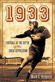 Paperback 1933: Football at the Depth of the Great Depression Book