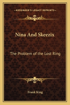 Paperback Nina And Skeezix: The Problem of the Lost Ring Book