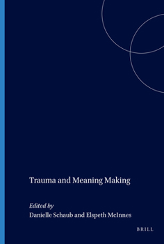 Paperback Trauma and Meaning Making Book