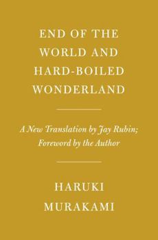Hardcover End of the World and Hard-Boiled Wonderland: A New Translation Book
