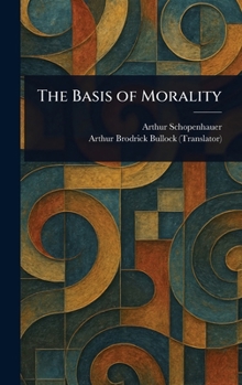Hardcover The Basis of Morality Book