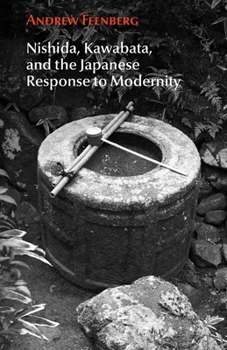 Paperback Nishida, Kawabata, and the Japanese Response to Modernity Book