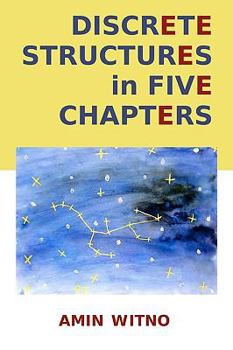 Paperback Discrete Structures in Five Chapters Book