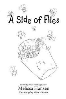 Paperback A Side of Flies: A Quirky Collection of Poems about Growing Up Book