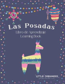 Las Posadas: Learning Book: Las Posadas: Libro de Aprendizaje
