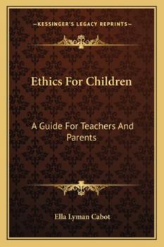 Paperback Ethics For Children: A Guide For Teachers And Parents Book