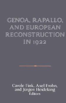 Hardcover Genoa, Rapallo, and European Reconstruction in 1922 Book