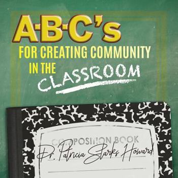 Paperback A-B-C's for Creating Community in the Classroom Book