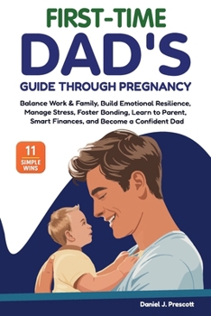 Paperback First-Time Dad's Guide Through Pregnancy Book