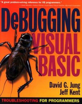 Paperback Debugging Visual Basic: Troubleshooting for Programmers Book