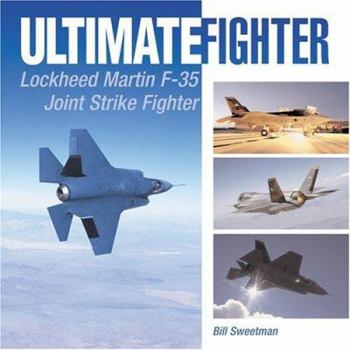 Hardcover Ultimate Fighter: Lockheed Martin F-35 Joint Strike Fighter Book