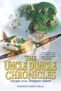 Paperback The Uncle Duncle Chronicles: Escape From Treasure Island Book