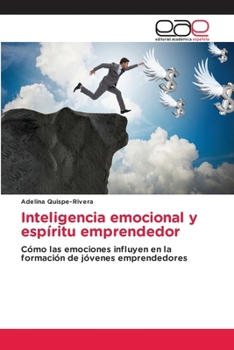 Inteligencia emocional y espíritu emprendedor (Spanish Edition)