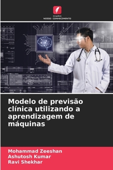 Paperback Modelo de previsão clínica utilizando a aprendizagem de máquinas [Portuguese] Book