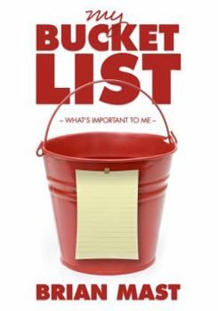Paperback My Bucket List--what's important to me Book