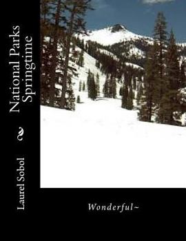 Paperback National Parks Springtime Book