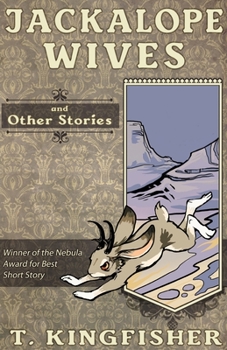 Paperback Jackalope Wives and Other Stories Book