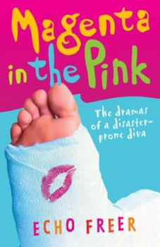 Paperback Magenta in the Pink: The Dramas of a Disaster-Prone Diva (Magenta Orange) Book