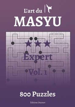 Paperback L'art du Masyu Expert [French] Book