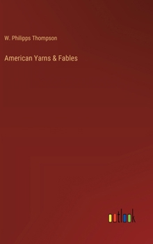 Hardcover American Yarns & Fables Book
