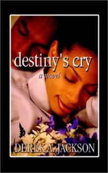 Paperback Destiny's Cry Book