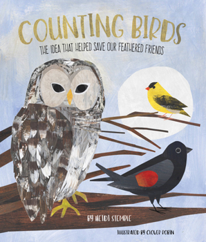 Hardcover Counting Birds: The Idea That Helped Save Our Feathered Friends Book