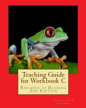 Paperback Teaching Guide for Workbook C: Rhoades to Reading 2nd Edition Book