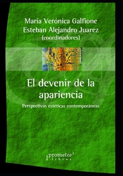 Paperback El devenir de la apariencia: Perspectivas estéticas contemporáneas [Spanish] Book