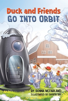 Paperback Duck and Friends Go Into Orbit Book