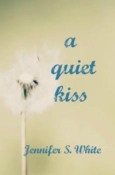 Paperback A Quiet Kiss Book