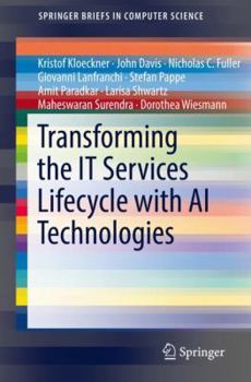 Paperback Transforming the It Services Lifecycle with AI Technologies Book