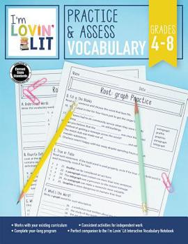 Paperback I'm Lovin' Lit Practice & Assess: Vocabulary, Grades 4 - 8 Book