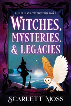 Witches, Mysteries, & Legacies (Paisley Island Cozy Mysteries)