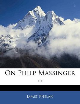 Paperback On Philp Massinger ... Book