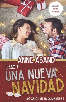 Paperback Una nueva Navidad (Texto en letra grande): Los casos del hada madrina 1 [Spanish] Book