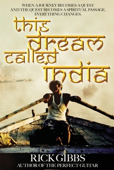 This Dream Called India