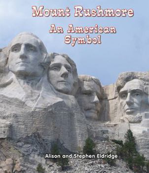 Mount Rushmore: An American Symbol - Book  of the All About American Symbols
