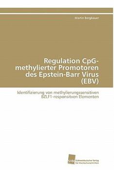 Paperback Regulation CpG-methylierter Promotoren des Epstein-Barr Virus (EBV) [German] Book