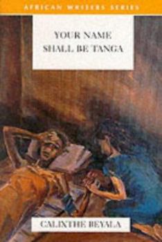 Paperback Your Name Shall Be Tanga Book