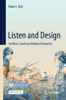 Hardcover Listen and Design: On Micro, Small and Medium Enterprises Book