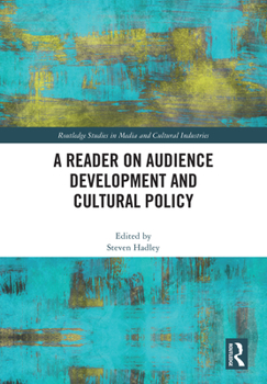 Hardcover A Reader on Audience Development and Cultural Policy Book