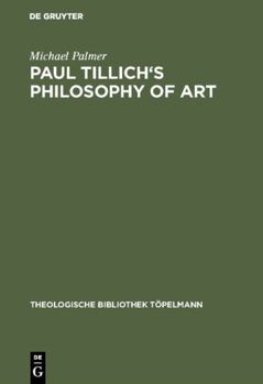 Hardcover Paul Tillich's Philosophy of Art Book