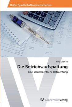 Paperback Die Betriebsaufspaltung [German] Book