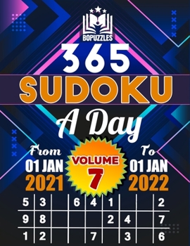 Paperback 365 Sudoku a Day Volume 7: 2021 Sudoku a Day Challenges During Christmas Holidays Large Print Sudoku Book for Adults Easy to Hard Book