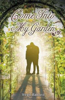 Paperback Come Into My Garden Volume 1 Book