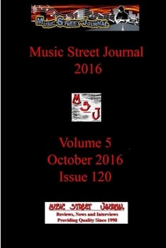 Paperback Music Street Journal 2016: Volume 5 - October 2016 - Issue 120 Book