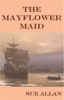 Paperback The Mayflower Maid Book