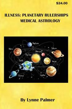 Paperback Illness: Planetary Rulerships Medical Astrology Book