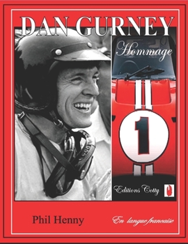 Paperback Dan Gurney: Hommage [French] Book